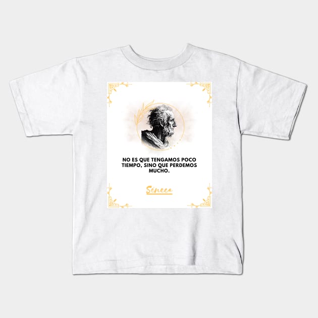 Seneca: the philosopher who invites you to make the most of your time Kids T-Shirt by CachoGlorious